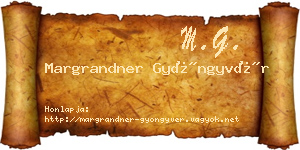Margrandner Gyöngyvér névjegykártya